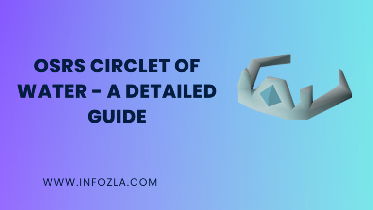 OSRS Circlet of Water - A Detailed Guide - Infozla